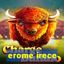 erome irece